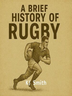 cover image of A Brief History of Rugby